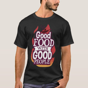 Good Food Kitchen Chef birthday chef (male) politi T-Shirt