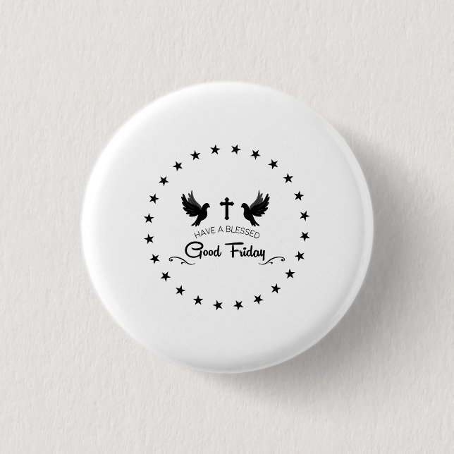 Good Friday  1 Inch Round Button (Front)
