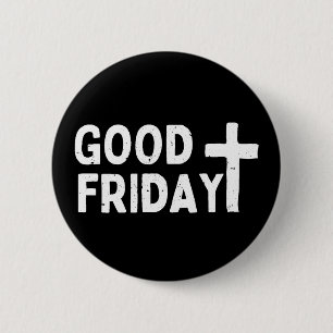 Good Friday 2 Inch Round Button