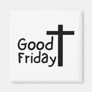 Good Friday Magnet
