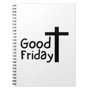 Good Friday Notebook