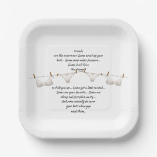 Good Friend are like Underwear Fun Quote Paper Plate