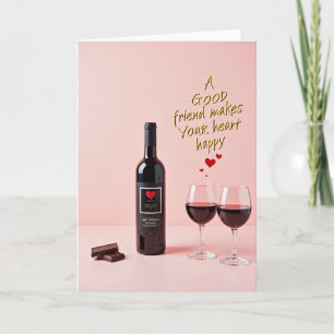 Good Friend Wine Chocolate Happy Card