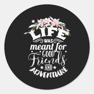 Good Friends And Adventure Classic Round Sticker