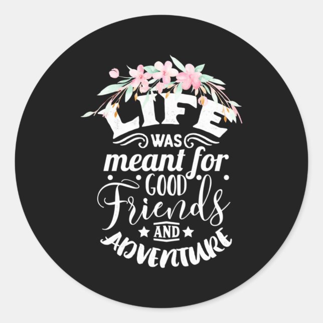 Good Friends And Adventure Classic Round Sticker (Front)