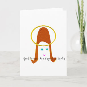 Good Friends Are Angels On Earth Card