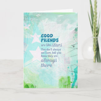 Good Friends are Like Stars Card