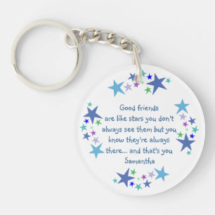 Good friends are like stars Custom Name for Friend Keychain