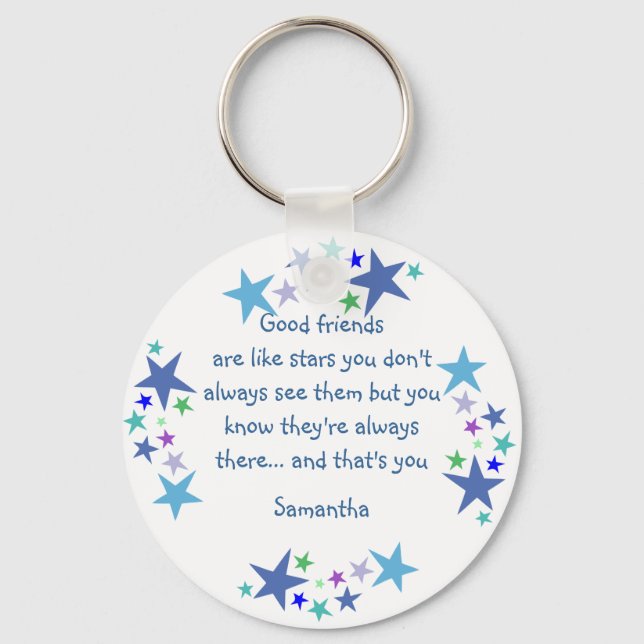 Good friends are like stars Custom Name for Friend Keychain (Front)