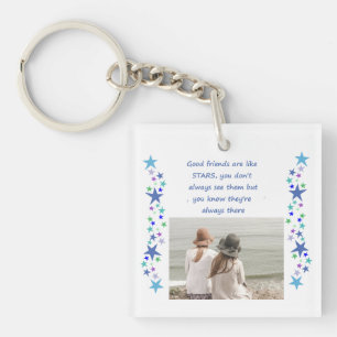 Good Friends are like Stars Custom Photos Keychain