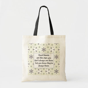 Good friends are like stars Custom Quote Tote Bag