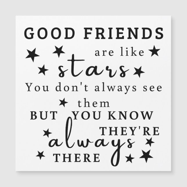 Good Friends Are Like Stars: Friendship Quote Art (Front)