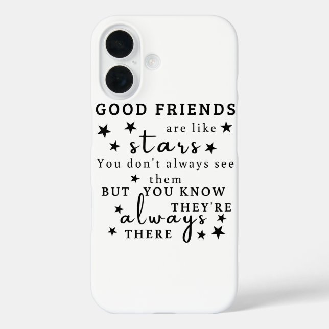Good Friends Are Like Stars: Friendship Quote Art Case-Mate iPhone Case (Back)