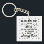 Good Friends Are Like Stars Inspirational Quote Keychain<br><div class="desc">Celebrate the enduring bond of friendship with this beautiful quote design. Featuring the heartwarming message, "GOOD FRIENDS are like stars you don't always see them BUT YOU KNOW THEY'RE always THERE, " this design is accented with charming star illustrations. Perfect for expressing appreciation for your friends, this versatile design is...</div>
