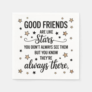 Good Friends Are Like Stars Inspirational Quote Napkin