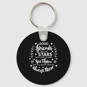 Good Friends Are Like Stars Keychain