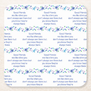 Good Friends are Like Stars Minimalist Modern Deco Square Paper Coaster