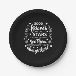 Good Friends Are Like Stars Paper Plate