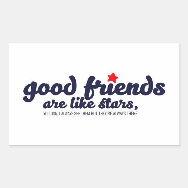 Good friends are like stars sticker (Front)
