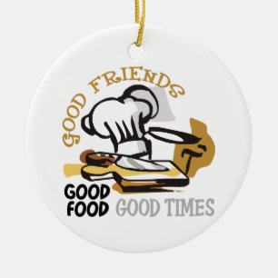 Good Friends, Food and Time Ceramic Ornament