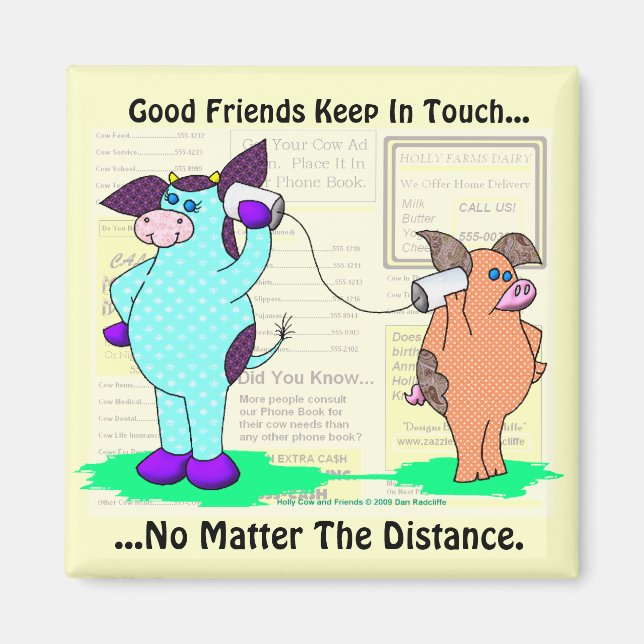 Good Friends Keep In Touch Magnet (Front)