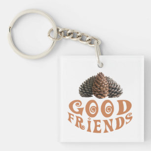 Good friends keychain