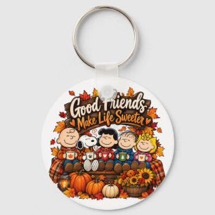 Good Friends Make Life Sweeter! Keychain