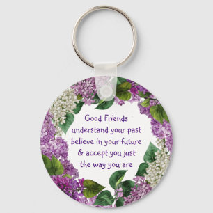 Good friends Understand Inspirational Quote Magnet Keychain