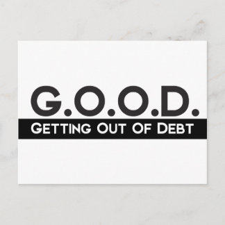 Good Getting Out of Debt Postcard