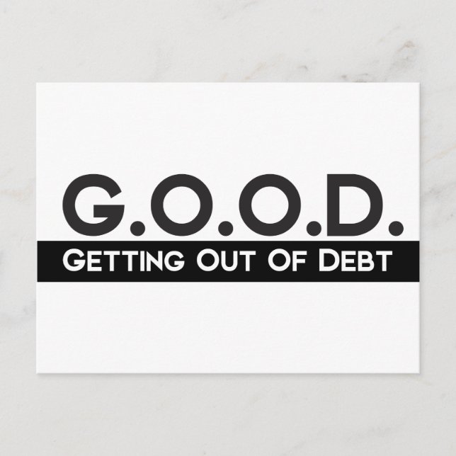 Good Getting Out of Debt Postcard (Front)