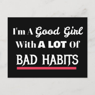 Good Girl Bad Habits Postcard