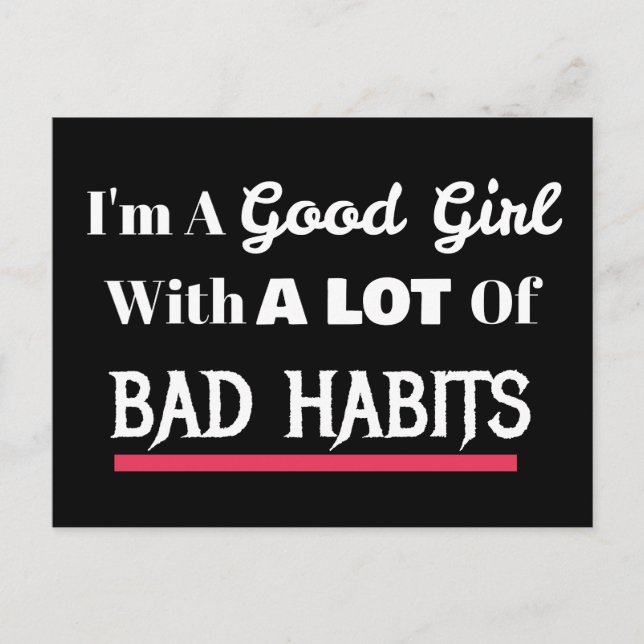 Good Girl Bad Habits Postcard (Front)