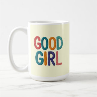 Good Girl Coffee Mug