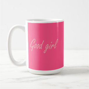 Good girl design coffee mug
