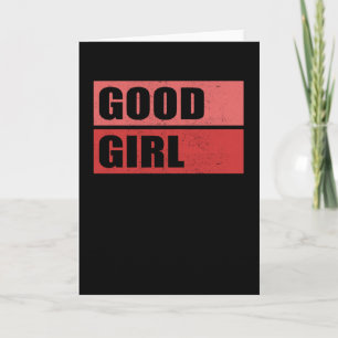 Good Girl Girls Gift Idea Card