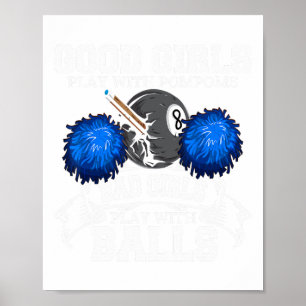 Good Girls D Girls Pool Player Billiards Funny  Poster
