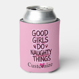 Good Girls Do Naughty Things Thunder_Cove Can Cooler