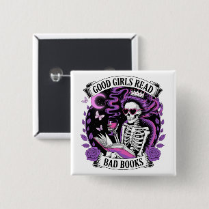 Good Girls Read Bad Books 2 Inch Square Button
