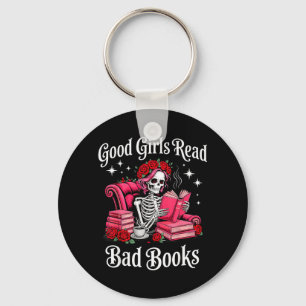 Good Girls Read Bad Books Funny Reader Dark Keychain