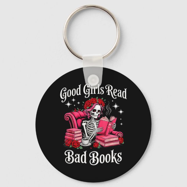 Good Girls Read Bad Books Funny Reader Dark Keychain (Front)
