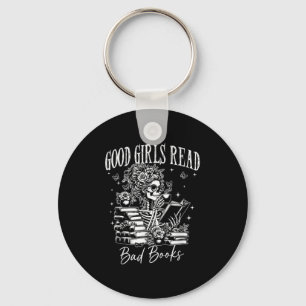 Good Girls Read Bad Books, Funny Smut Reader Dark  Keychain