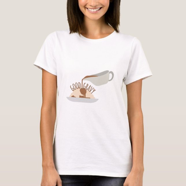 Good Gravy T-Shirt (Front)