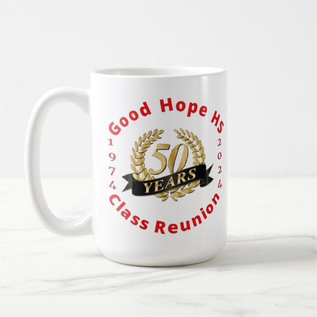 Good Hope High School 50th Year Class Reunion Coffee Mug (Left)
