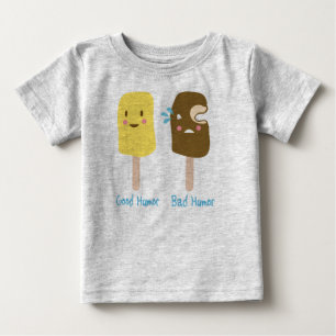 Good Humour, Bad Humour Baby T-Shirt