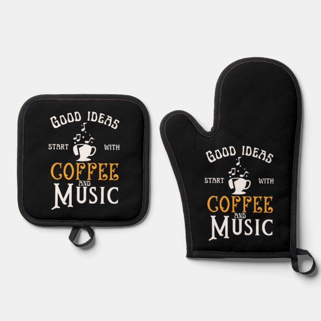 Good Ideas Start With Coffee And Music Funny Black Oven Mitt & Pot Holder Set (Front)