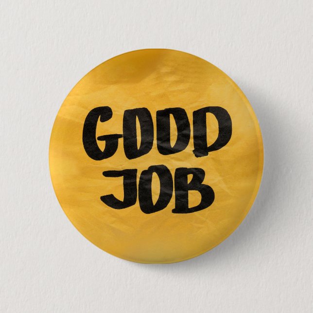 Good Job Recognition Positive Praise for Students 2 Inch Round Button (Front)