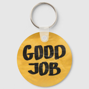 Good Job Recognition Positive Praise for Students  Keychain