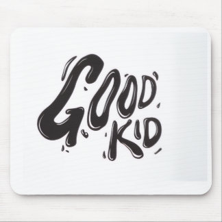 good kid mousepad
