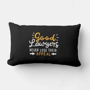 Good Lawyers Never Lose Their Appeal Lumbar Pillow