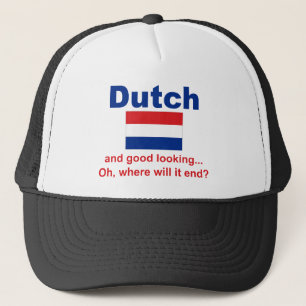 Good Looking Dutch Trucker Hat